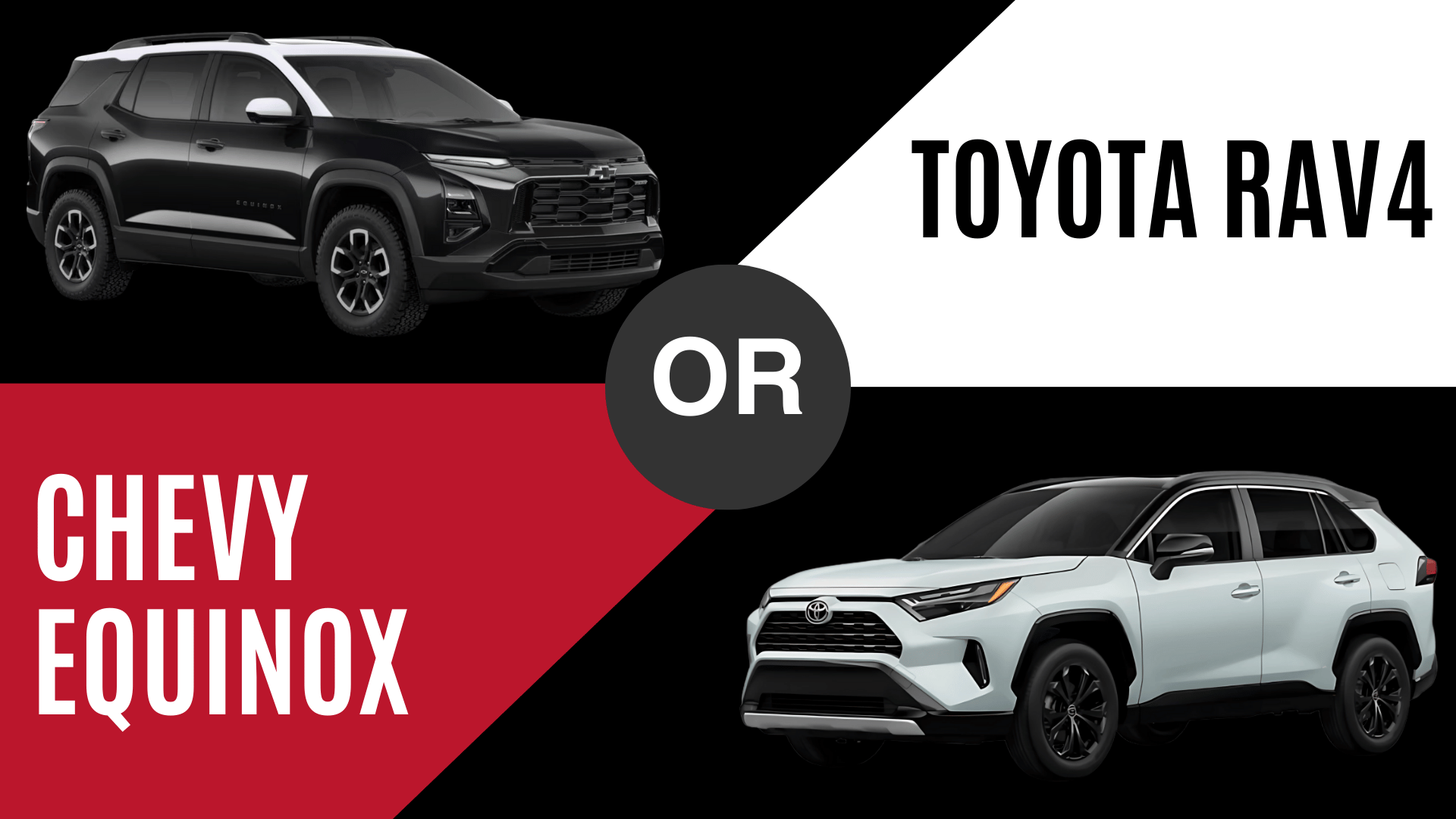 2025 Chevy Equinox or the Toyota RAV4?